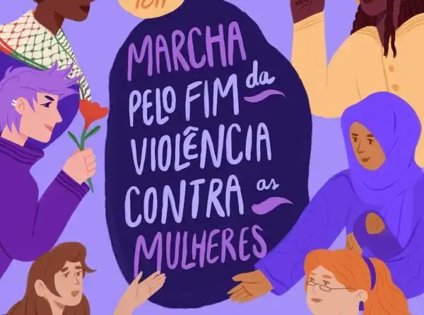 Marcha pelo Fim da Violência Contra as Mulheres 2024