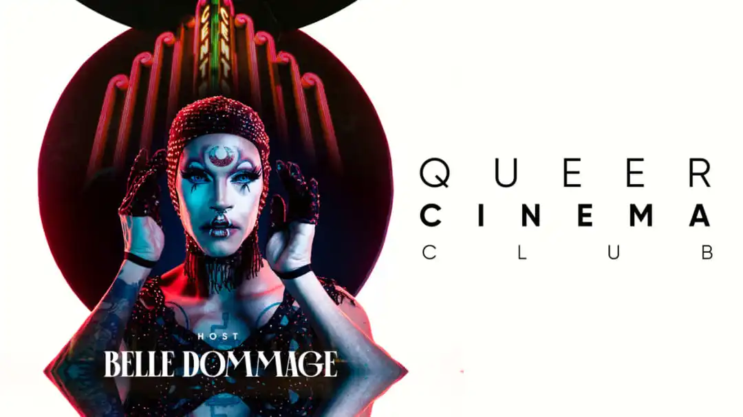 Queer Cinema Club #6 - With Belle Dommage