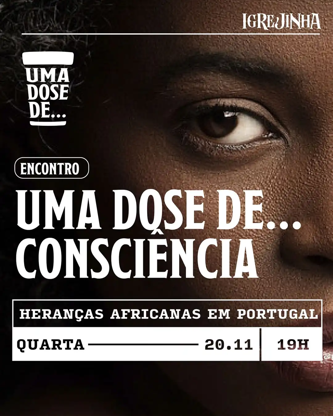 UMA DOSE DE… Consciência Negra